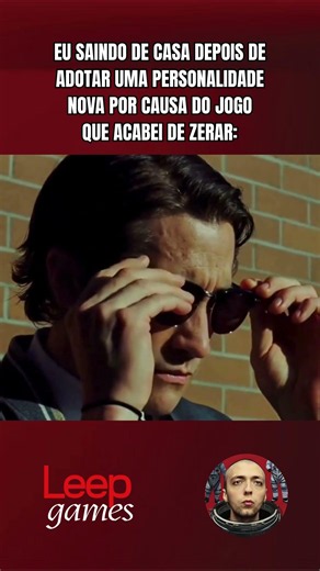 EU SAINDO DE CASA DEPOIS DE ADOTAR UMA PERSONALIDADE NOVA POR CAUSA DO JOGO QUE ZEREI! #gamer #humor