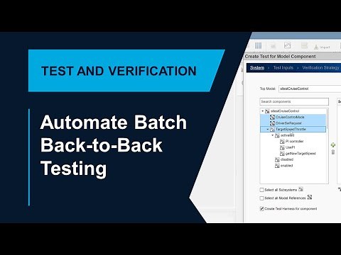 Automate Batch Back-to-Back Testing in Simulink Test