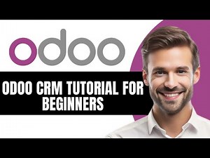 Odoo CRM Tutorial for Beginners || Odoo CRM for Beginners 2025 (Full Guide)