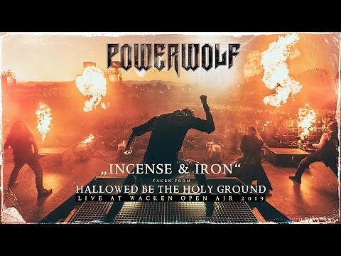 POWERWOLF - Incense & Iron (Live at Wacken Open Air 2019)