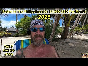 2025 RETIREMENT PLANNING IN THE PHILIPPINES ON $1,000 U.S.D. MONTHLY INCOME #retirement #philippines