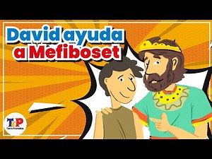 David ayuda a Mefiboset