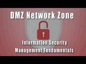 DMZ Network Zone | Information Security Management Fundamentals Course