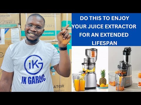 How to use your juice extractor for an extended lifespan