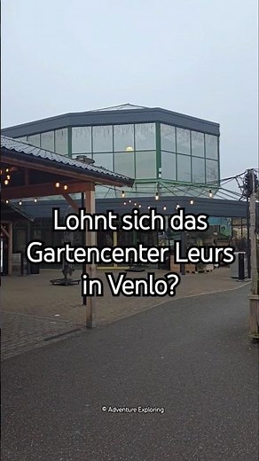 Is the Leurs garden center in Venlo worth it?