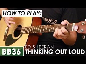 Ed Sheeran - Thinking Out Loud Guitar Tutorial (chords and tabs included)