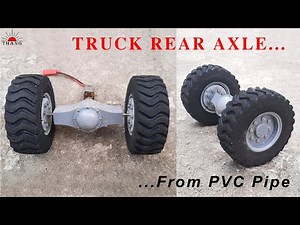 How to make RC Excavator Truck Rear Axle with PVC pipe