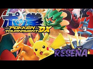 Reseña Pokken Tournament DX Nintendo Switch