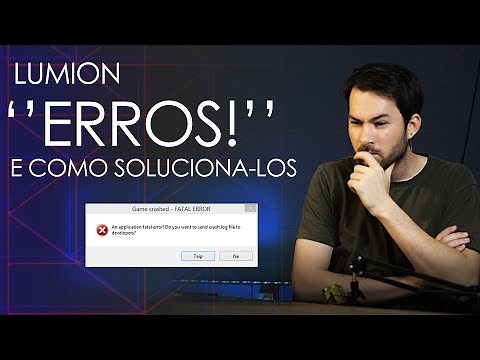 LUMION l ERROS COMUNS E COMO SOLUCIONA-LOS