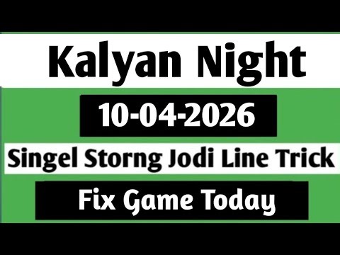 10-04-2026 Kalyan Night Today | Kalyan Night Chart | Kalyan Night Open | Kalyan Night Matka