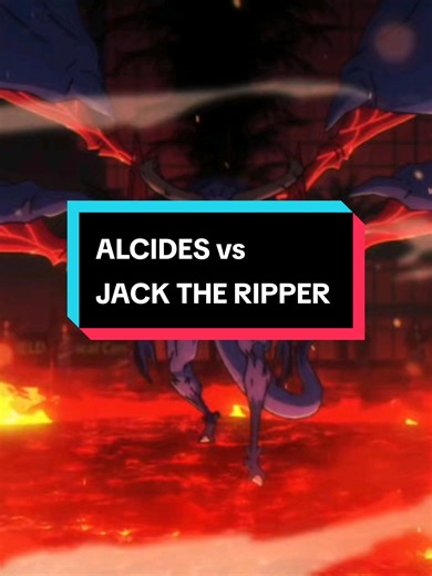 Alcides vs Jack the Ripper: A Fate Showdown