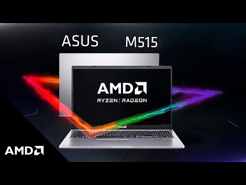 Conheça o ASUS M515 - Notebook com AMD Ryzen