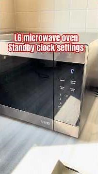 LG microwave oven Clock time settings #howto #todos #diy #learning