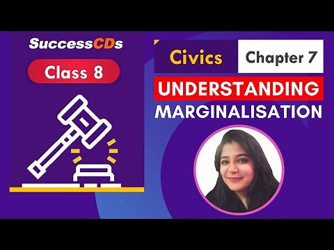 Class 8 Civics Chapter 7 “Understanding Marginalization” Explanation | Class 8 SST Civics Chapter 7