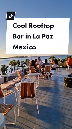 Discover the Best Rooftop Bar in La Paz Mexico at Baja Club Hotel