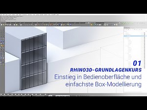 01 - Rhino3D Basics Course - User Interface and Box Modeling