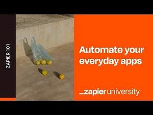 Everyday automation for your apps - Zapier 101