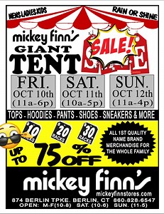 THIS WEEKEND!! : Our HUGE TENT SALE🎪👕👟👖👚3 Days: Fri.-Sun. 10/10-12th Mickey Finn’s 874 Berlin Tpke. Berlin, CT 860-828-6547.. DONT MISS IT!! | Mickey Finn's