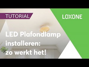 LED Plafondlamp installeren - zo werkt het!