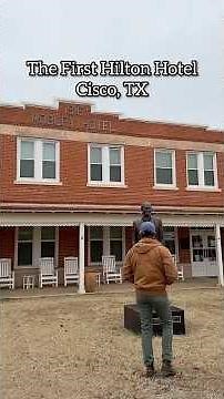 The First Hilton Hotel - Cisco, TX