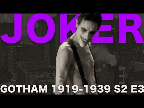 JOKER // GOTHAM 1919-1939 S2E3