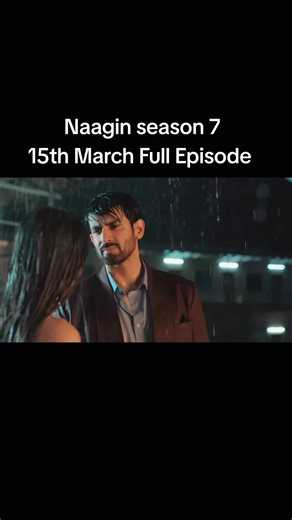 Naagin Season 7 Full Episode - March 15 Highlights