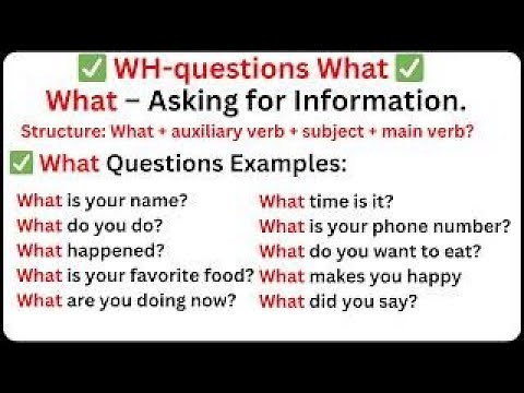 WH questions and answers examples in English | What, How, Where, Which, When, Why, Who, Whose, Whom