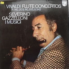 Antonio Vivaldi, Severino Gazzelloni, I Musici - Vivaldi Flute Concertos/ P.140, 203, 80, 205 & 342