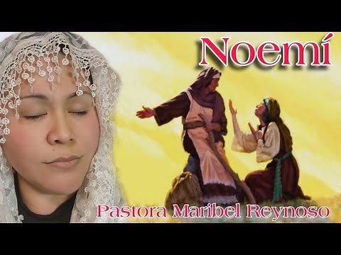 Que nos enseña la historia de Noemi en la biblia?