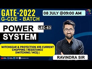 L63 | Switchgear & Protection #05 Current chopping / Resistance Switching / MCQ | POWER SYSTEM