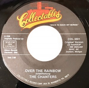 The Chanters – Over The Rainbow / I Need Your Tenderness (1988, Vinyl)