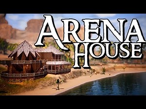 Arena House - Build Guide | CONAN EXILES