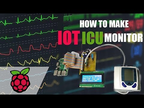 How To Make IOT ICU Patient Monitoring System Project
