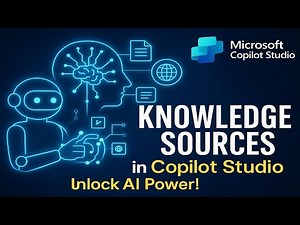 Copilot Studio Tutorial Part 7: Knowledge Sources in Copilot Studio