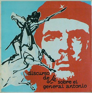 Che Guevara - Discurso De Che Sobre El General Antonio
