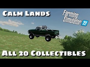 Calm Lands | Find All 20 Collectibles | Farming Simulator 22