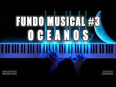 Fundo Musical #3 Instrumental Piano Worship + Pads | Oceanos | Oceans