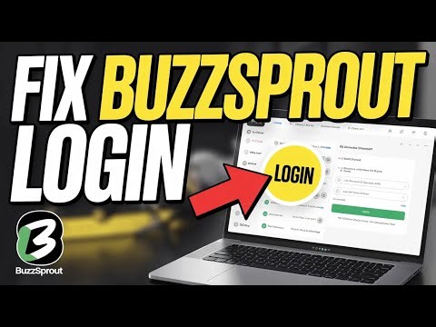How to Fix Buzzsprout Login Problems – Dashboard Access Errors