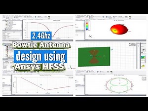 Designing a 2.4GHz Bowtie Antenna in Ansys HFSS | Step-by-Step Guide |Top Applications& Performance