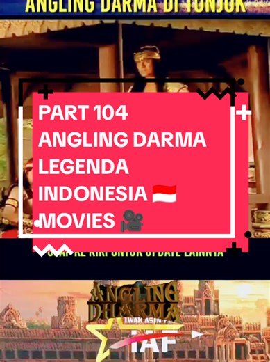 Angling Darma Part 104: Indonesian Movie Series