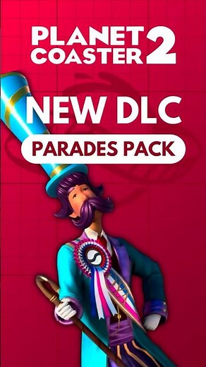 NEW PARADES PACK DLC in Planet Coaster 2