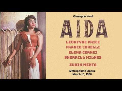 Aida Met 1966 Leontyne Price Franco Corelli Elena Cernei Sherrill Milnes Zubin Mehta
