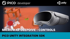 MicroWar 示例讲解：基于 PICO Unity Integration SDK 的交互