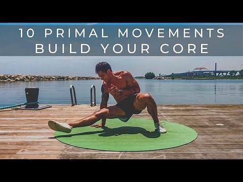 10 "Primal-Style" Movements to TRAIN YOUR CORE