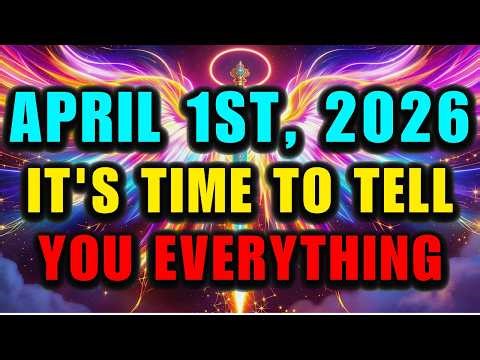 👑 CHOSEN ONE: April 1st, 2026 ✨ It's Time To Tell You Everything 🤫