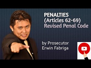 Penalties (Articles 62-69 of the Revised Penal Code)