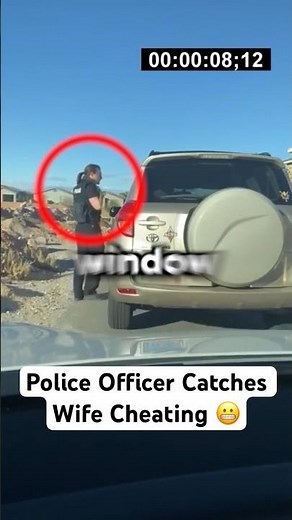 Police Officer Catches Wife Cheating..