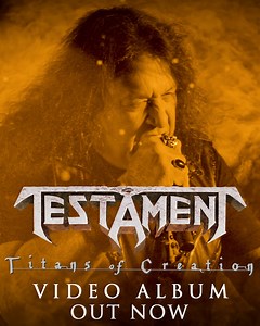 Our special CD/Blu-Ray longbox VIDEO ALBUM Titans Of Creation is out now. Features a video for EVERY SONG on the record! | Testament