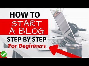 How To Start A Successful Blog Step By Step 2019 | EASY