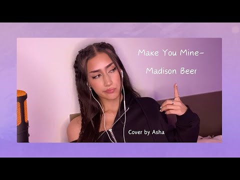 Make You Mine - Madison Beer (cover)